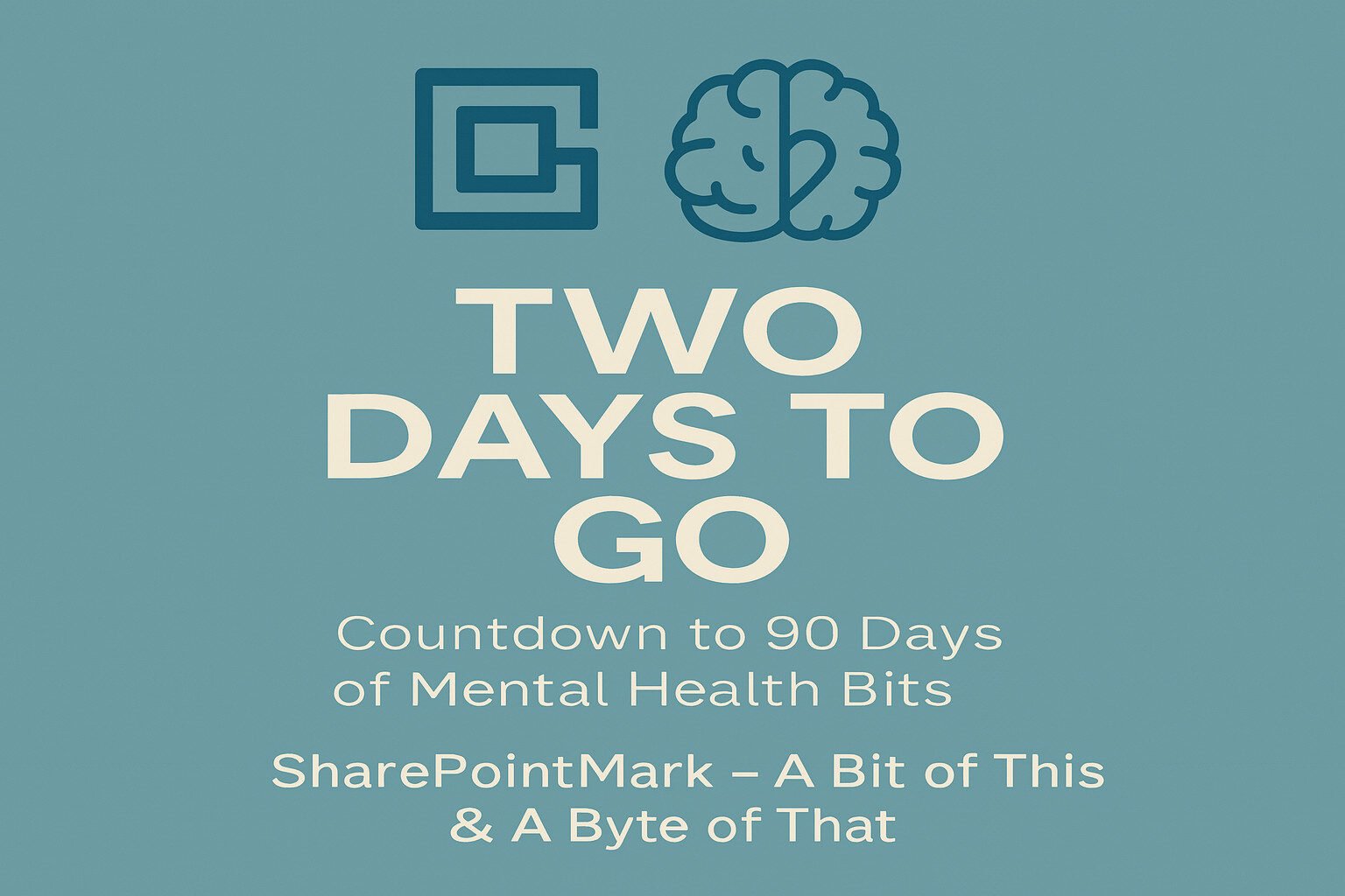 Flat card with soft blue background reading “TWO DAYS TO GO” and the SPM logo, plus footer “A Bit of This & A Byte of That”