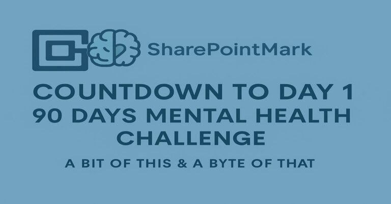 Flat card with calm blue background reading “COUNTDOWN TO DAY 1” plus footer “SharePointMark – A Bit of This & A Byte of That”