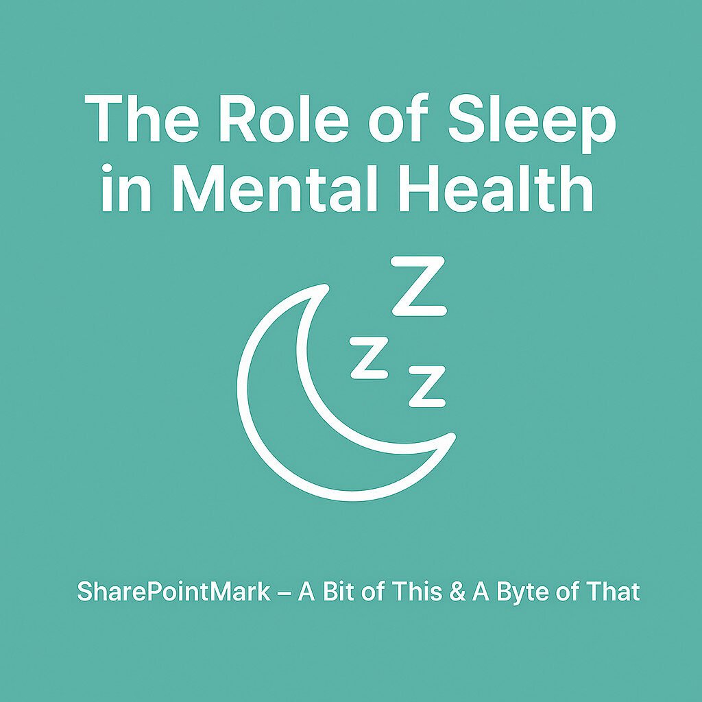 The Role of Sleep in Mental Health