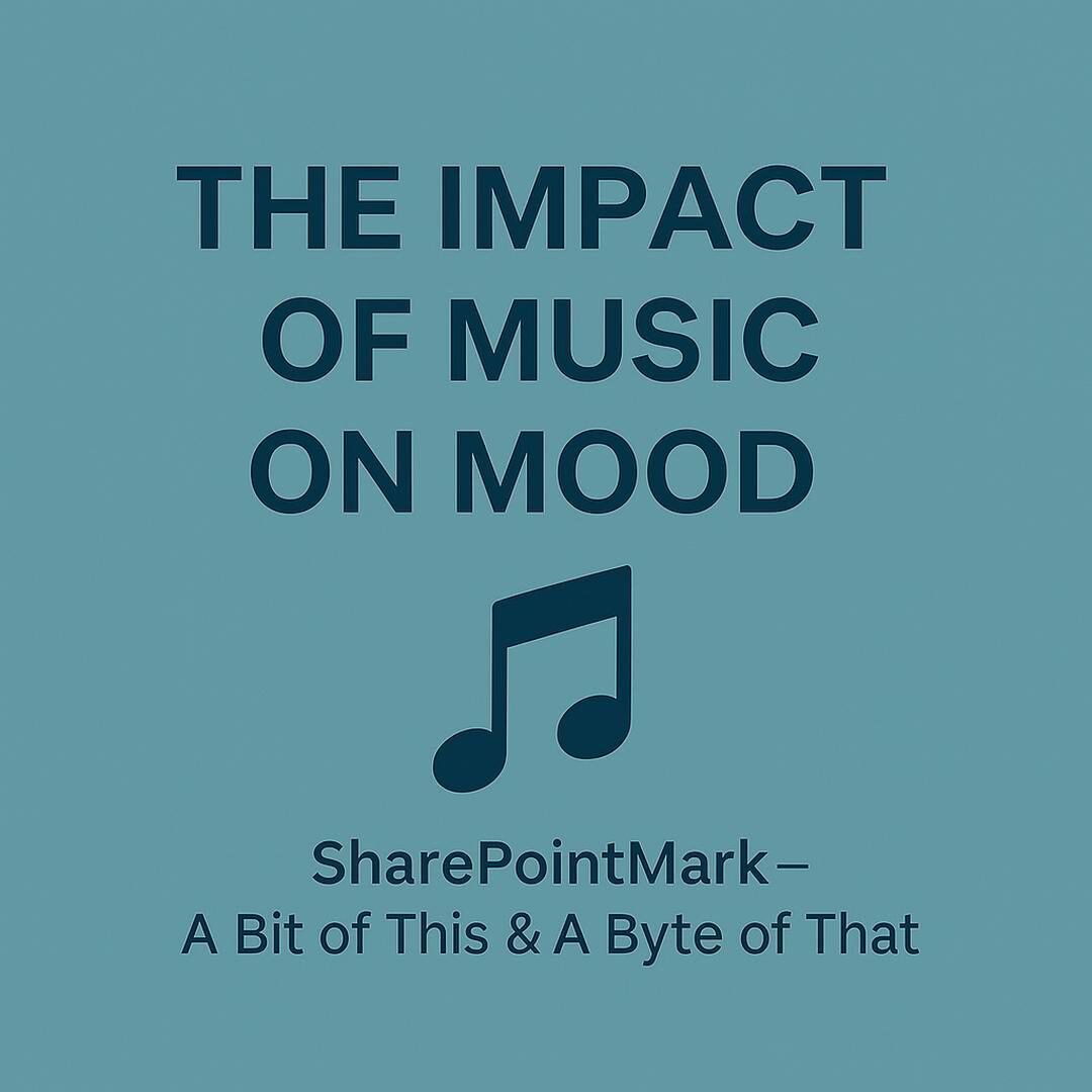 “THE IMPACT OF MUSIC ON MOOD” and single note icon, plus footer “SharePointMark – A Bit of This & A Byte of That”