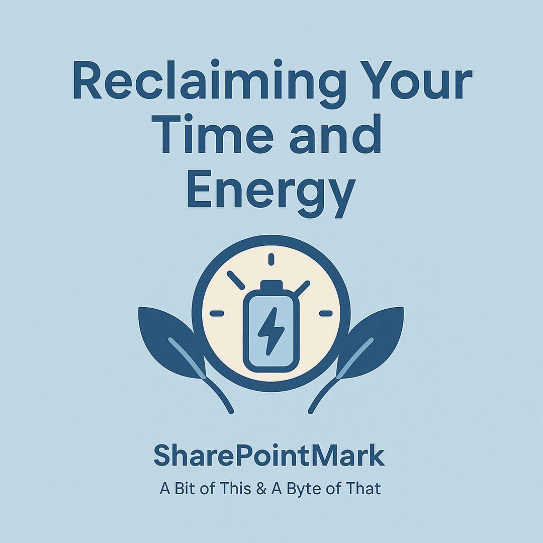 Reclaiming Your Time and Energy graphic on pastel blue background
