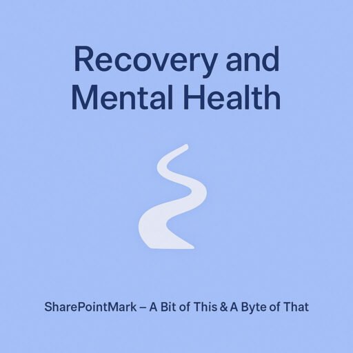 Recovery and Mental Health