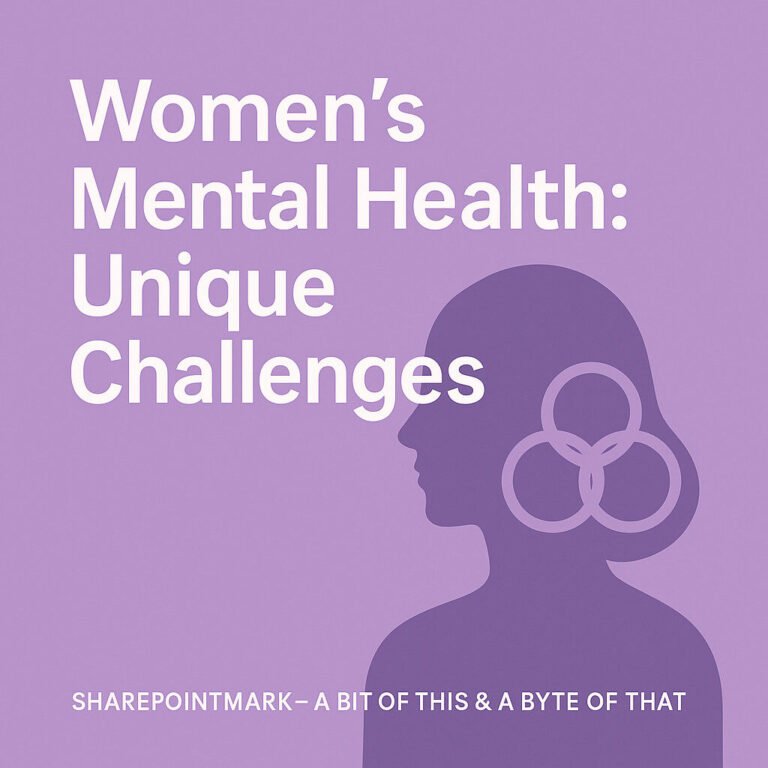 Women’s Mental Health: Unique Challenges