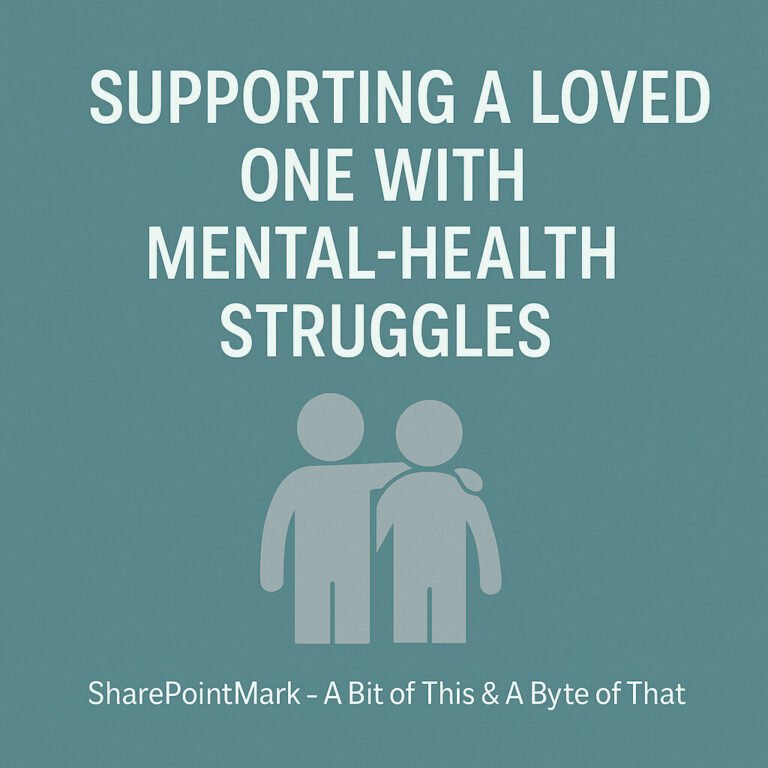 Supporting a Loved One with Mental-Health Struggles
