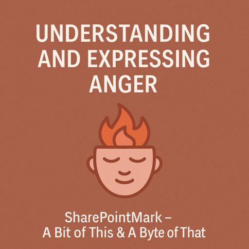 Understanding and Expressing Anger – Healthy Communication