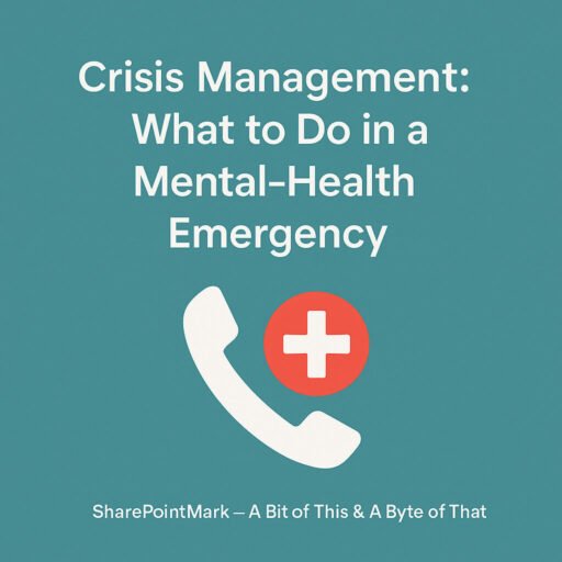 Crisis Management – What to Do in a Mental-Health Emergency