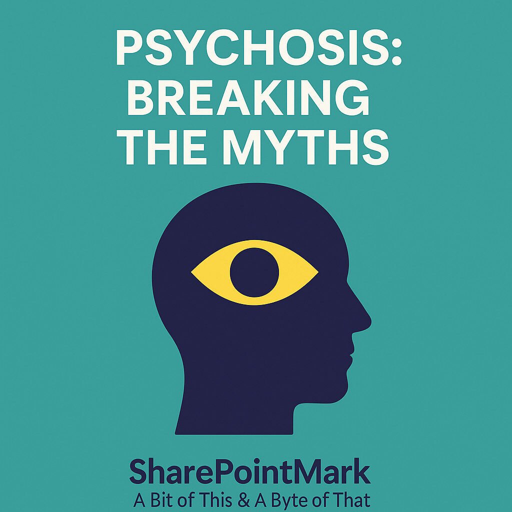 Psychosis: Breaking the Myths