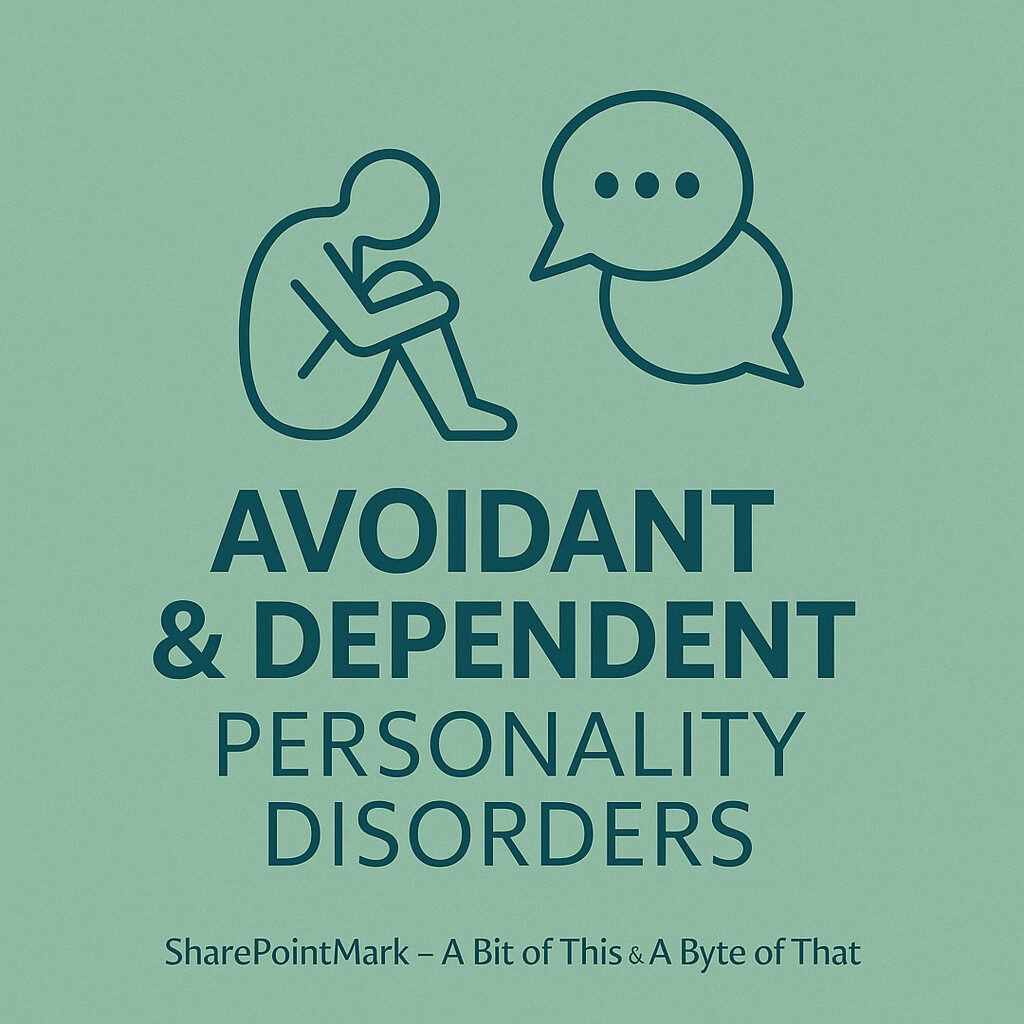 Avoidant & Dependent Personality Disorders