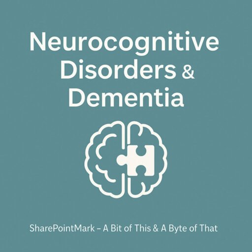 Neurocognitive Disorders & Dementia