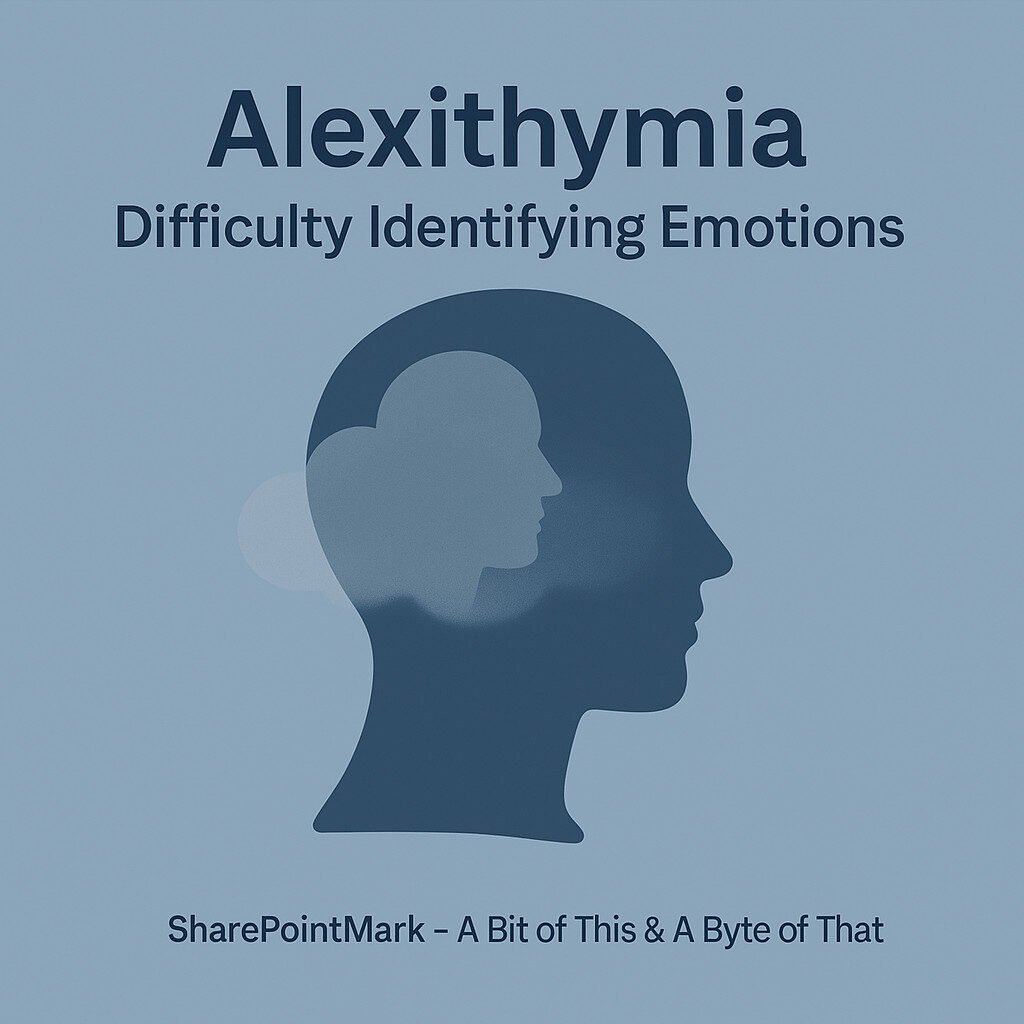 Alexithymia: Difficulty Identifying Emotions