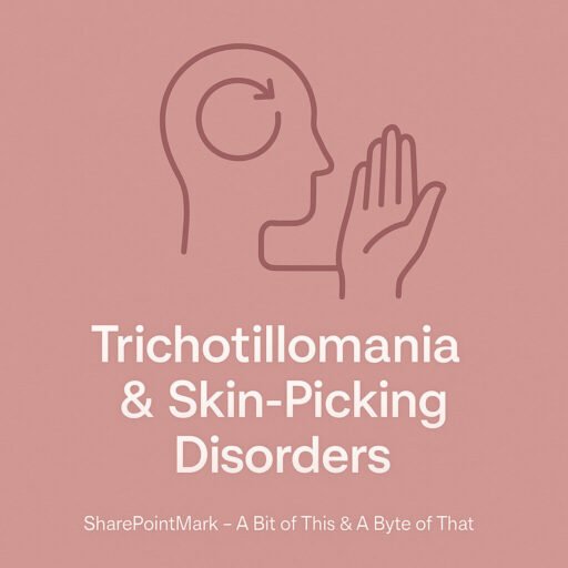 Trichotillomania & Skin-Picking Disorders